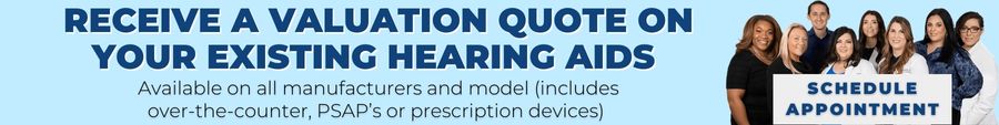 Receive a Valuation Quote on Your Existing Hearing Aids 