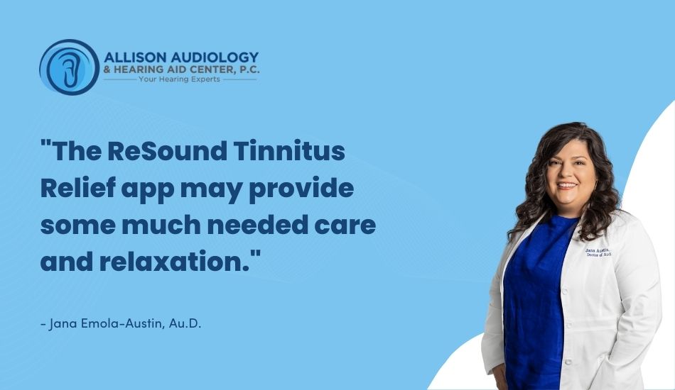 The ReSound Tinnitus Relief app may provide some much needed care and relaxation