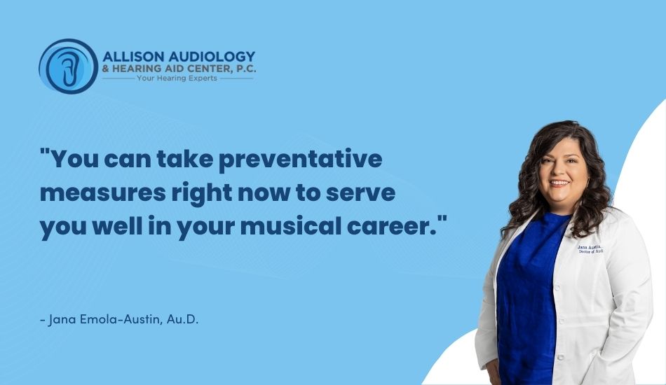 You can take preventative measures right now to serve you well in your musical career